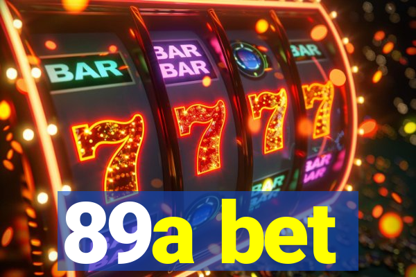 89a bet